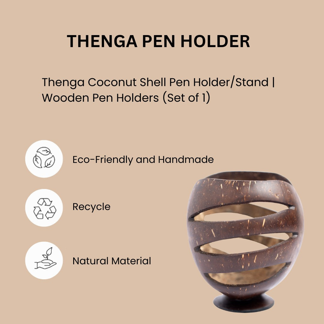 Thenga Coconut Shell Pen Holder/Stand | Wooden Pen Holders (Set of 1)